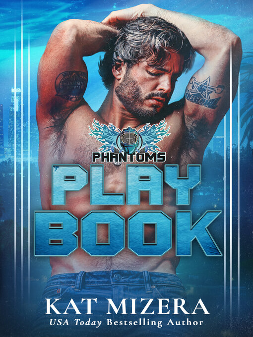 Title details for Play Book (L.A. Phantoms #3) by Kat Mizera - Available